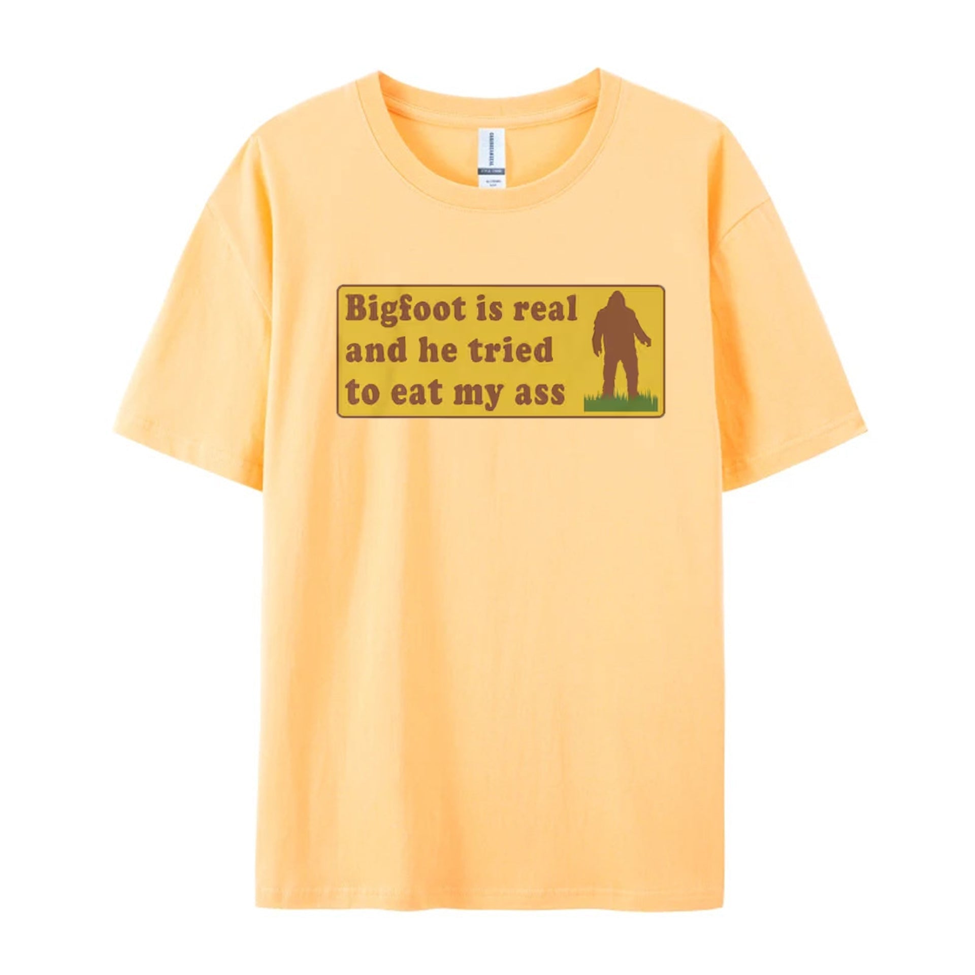 Funny Meme TShirt, Bigfoot Is Real And He Tried To Eat My Ass Funny Oddly Specific Joke Tee, Gift Shirt - Shapelys