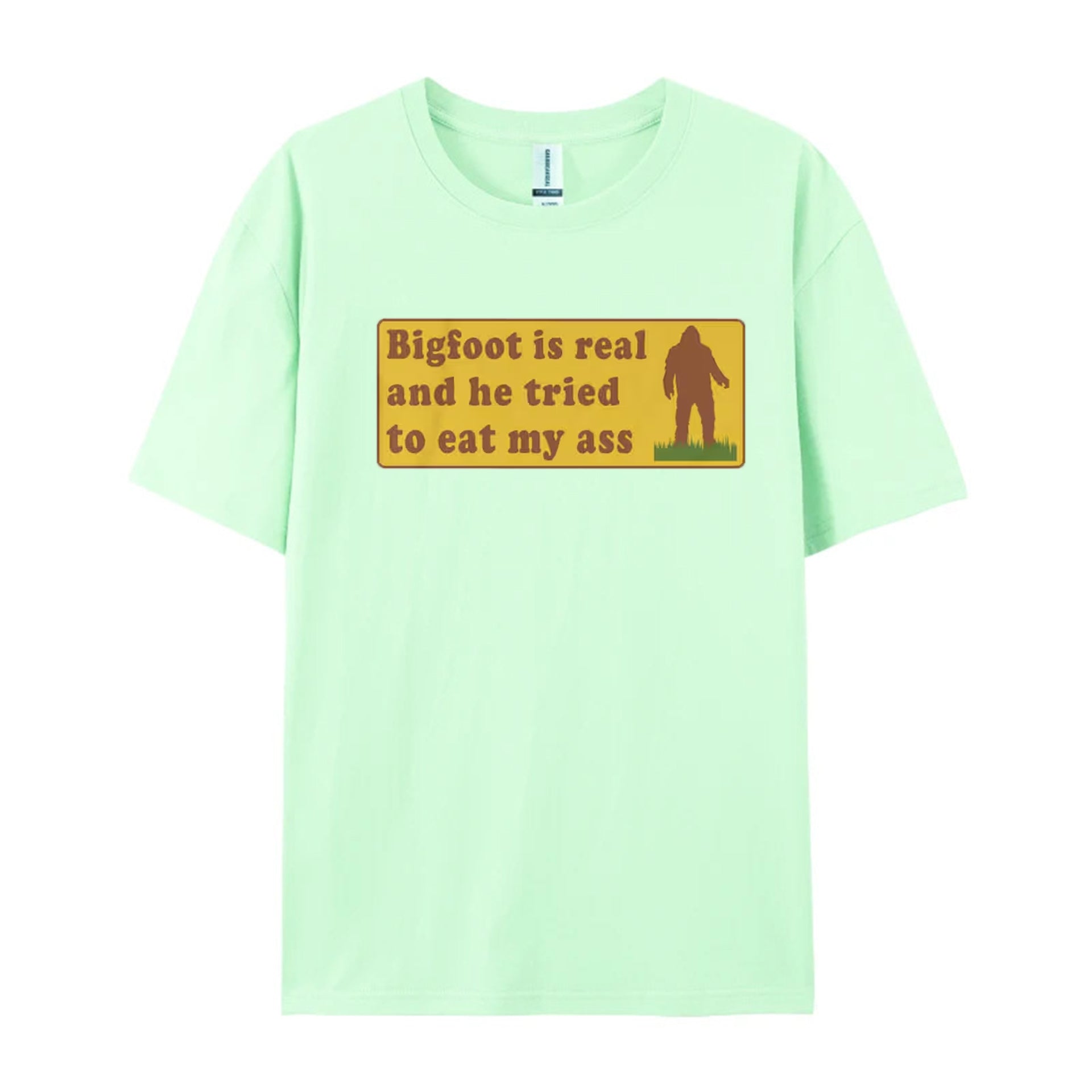 Funny Meme TShirt, Bigfoot Is Real And He Tried To Eat My Ass Funny Oddly Specific Joke Tee, Gift Shirt - Shapelys