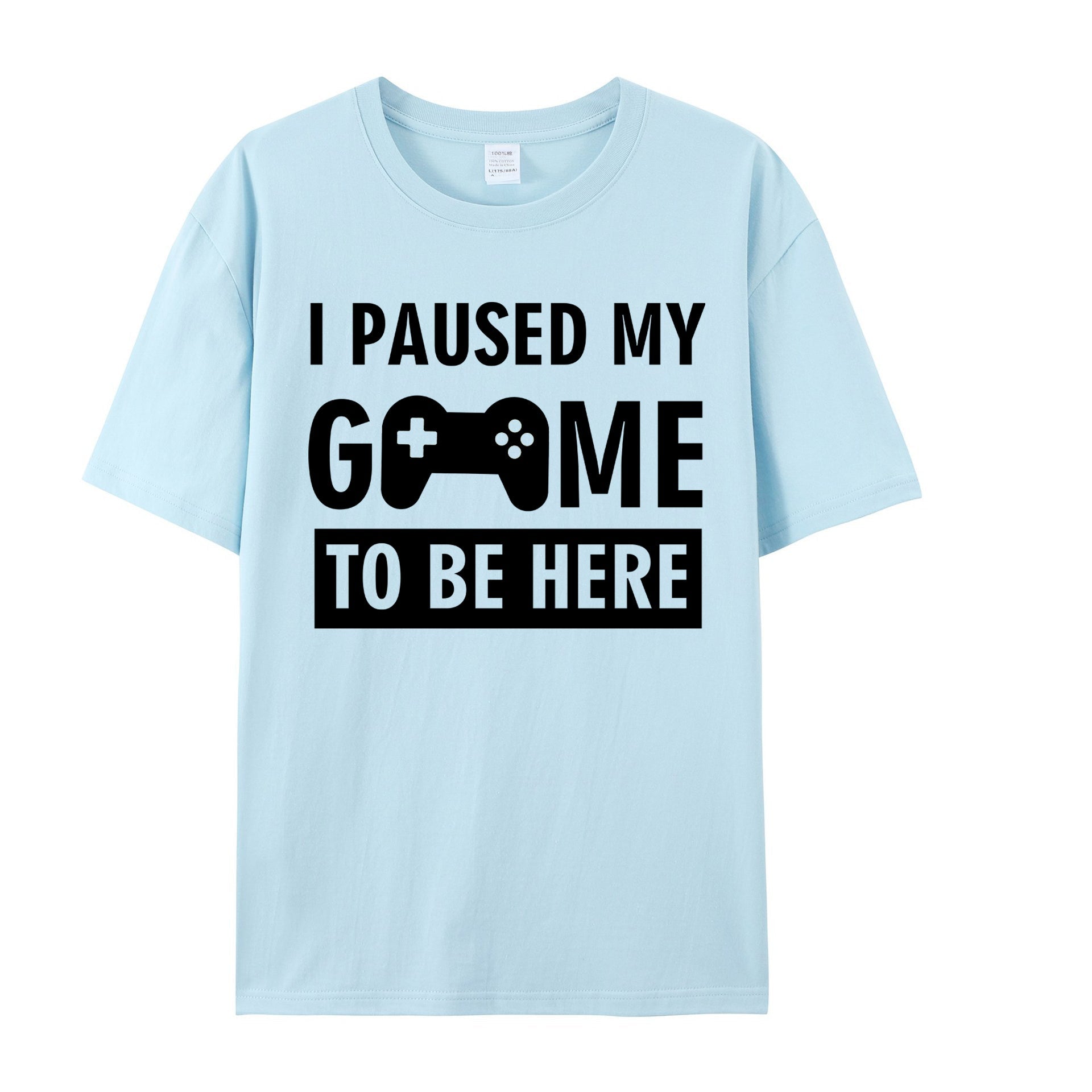 I PAUSED MY GAME TO BE HERE SHIRT - Shapelys