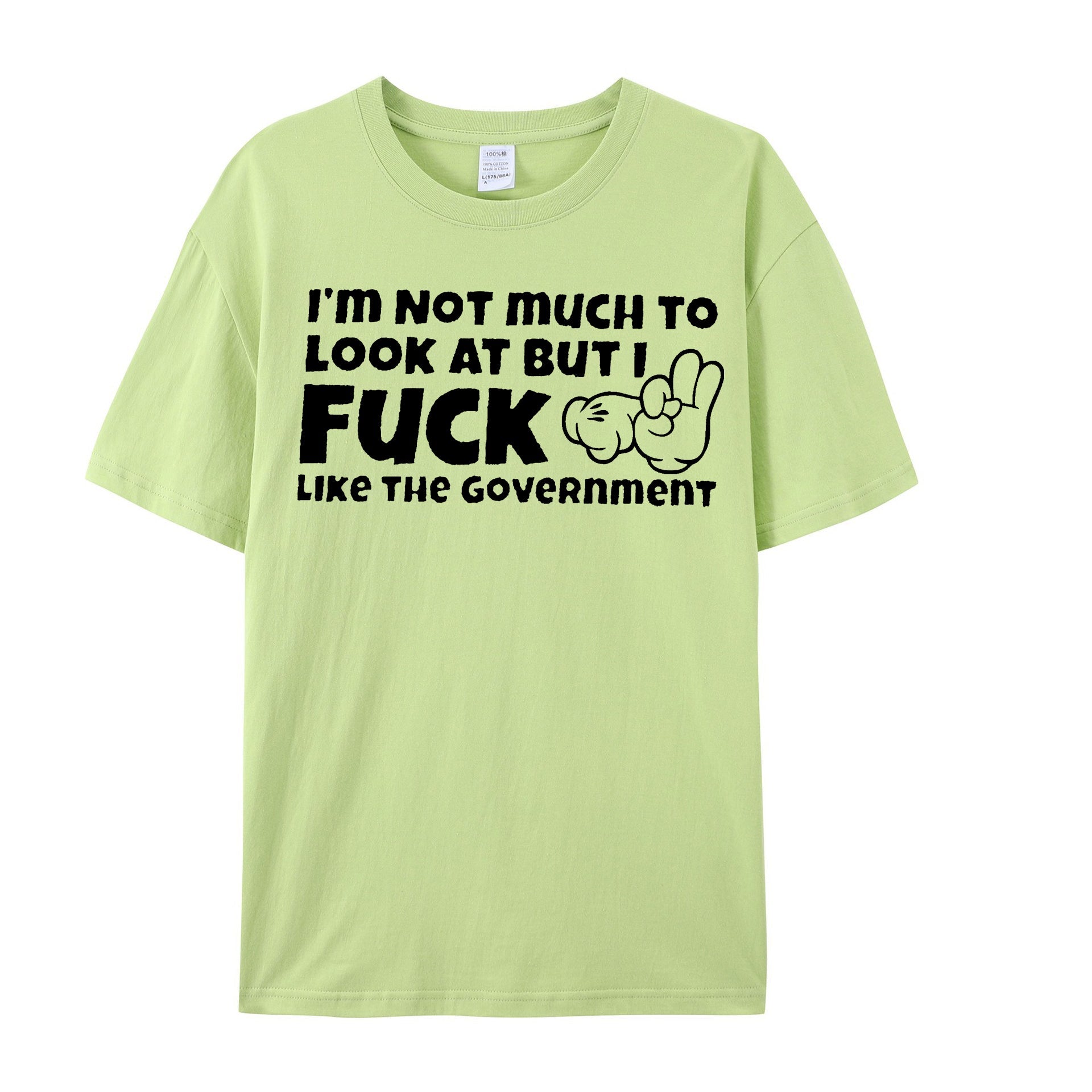 Im Not Much To Look At But I Fuck Like The Government Shirt - Shapelys