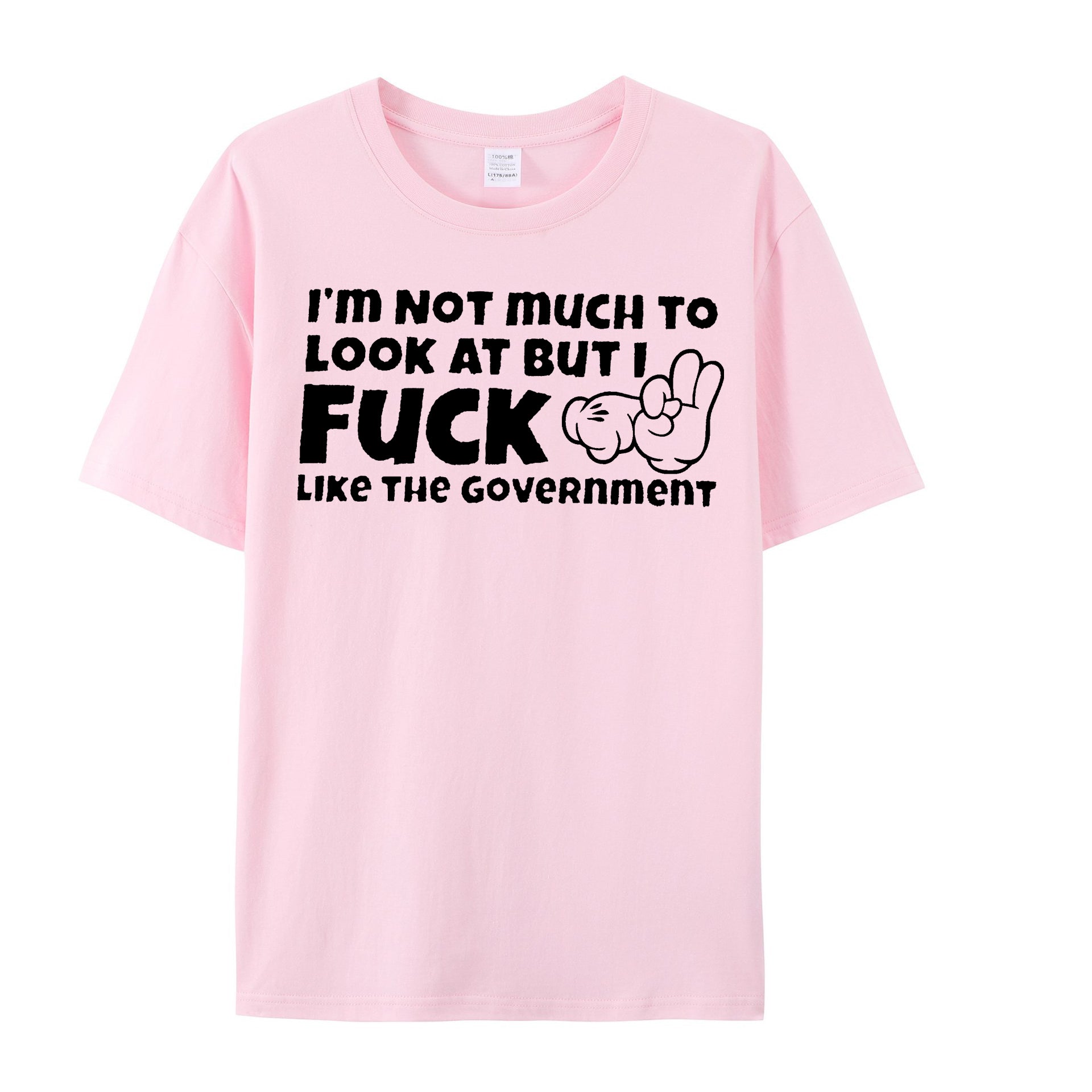 Im Not Much To Look At But I Fuck Like The Government Shirt - Shapelys