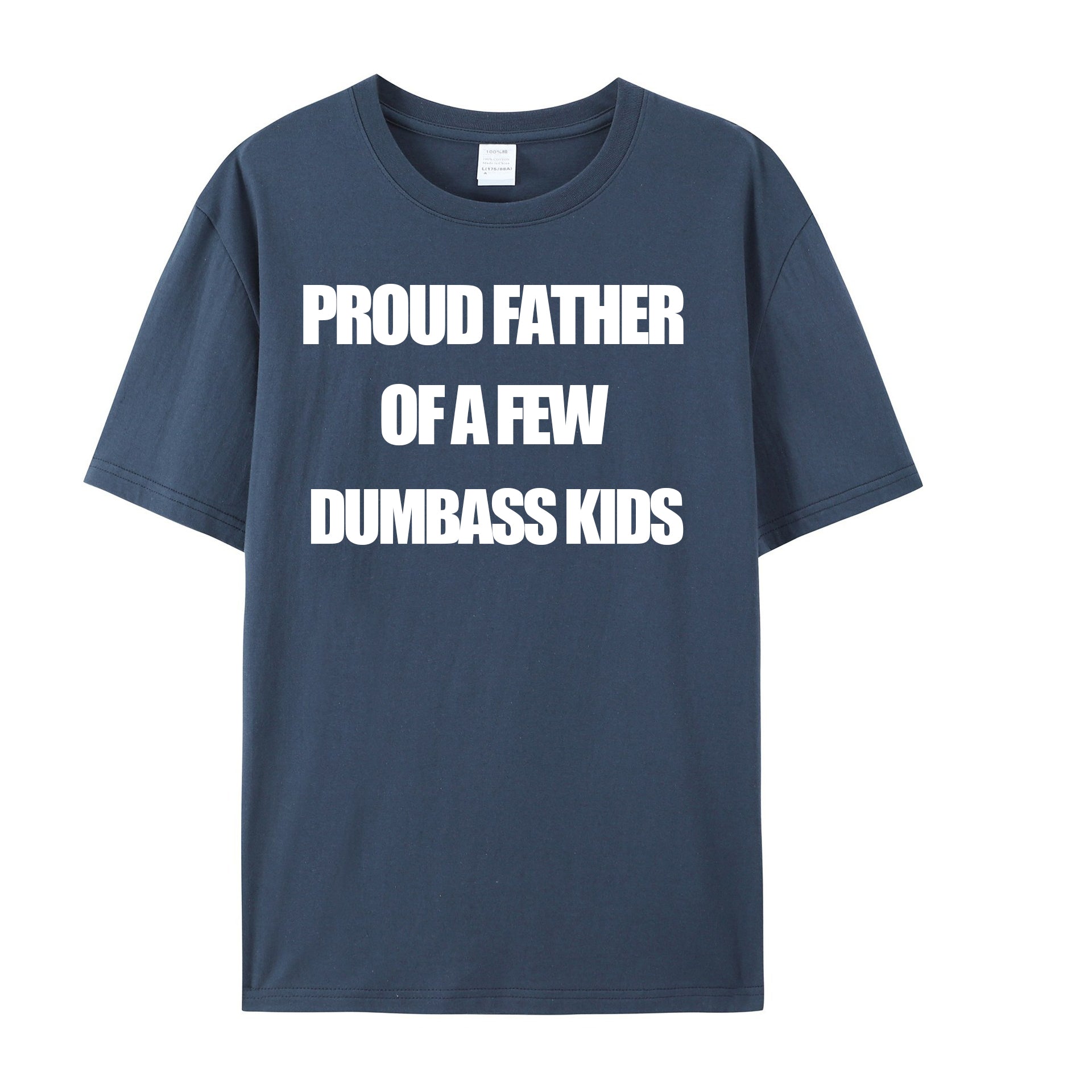 Mens Proud Father Of A Few Dumbass Kids Tshirt Funny Parenting Fathers Day Tee - Shapelys