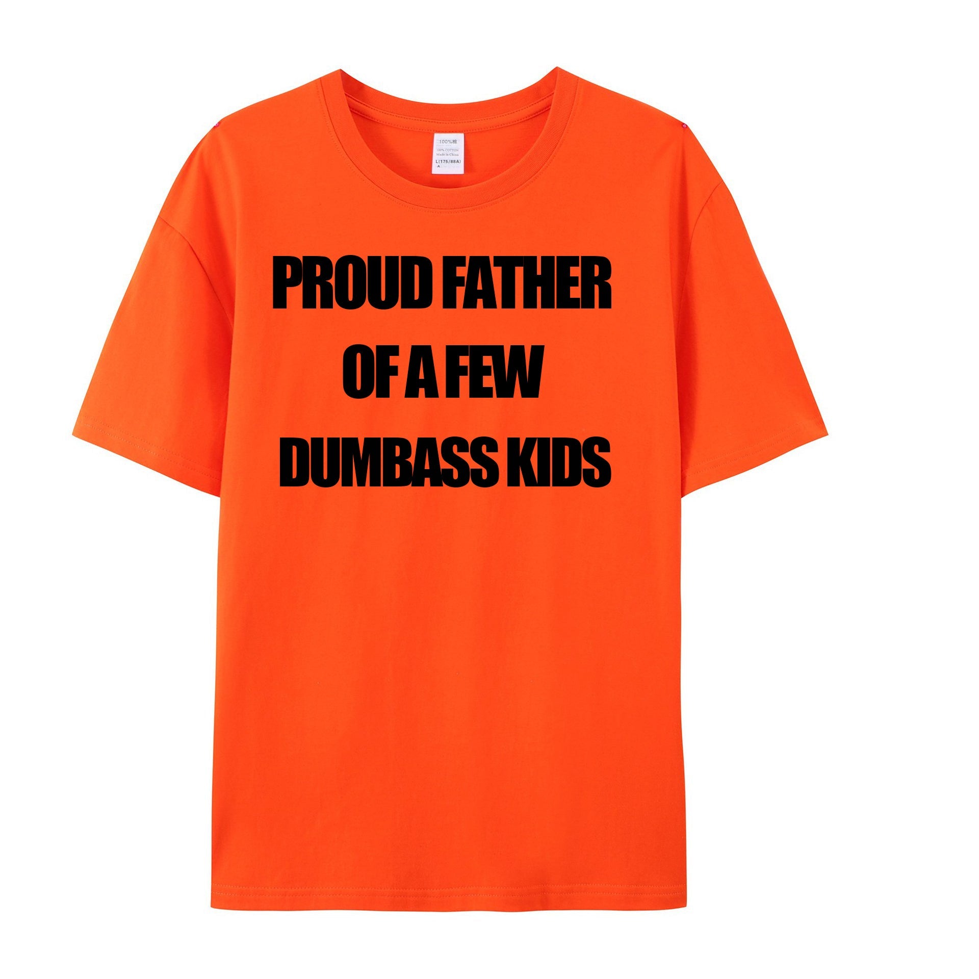 Mens Proud Father Of A Few Dumbass Kids Tshirt Funny Parenting Fathers Day Tee - Shapelys