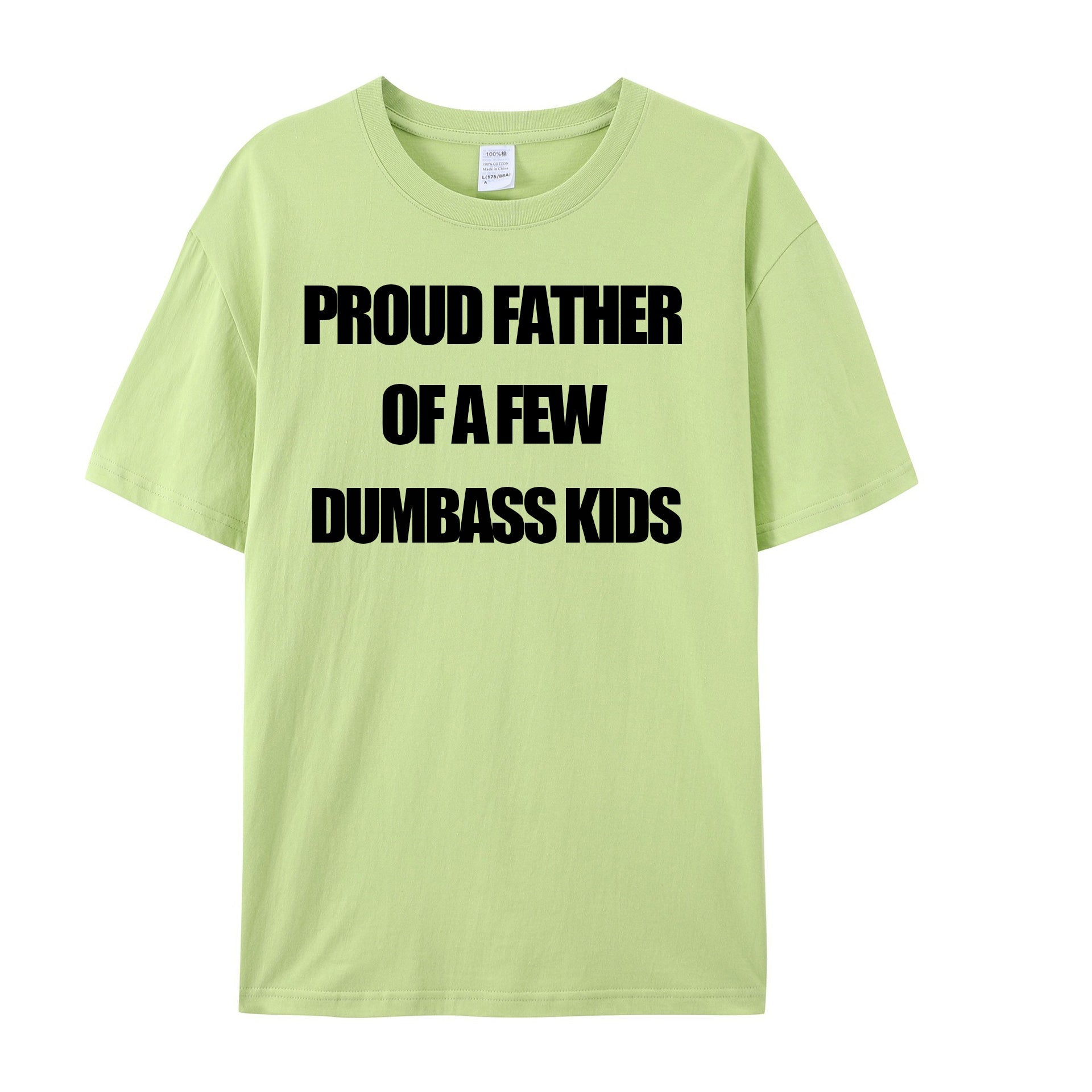 Mens Proud Father Of A Few Dumbass Kids Tshirt Funny Parenting Fathers Day Tee - Shapelys