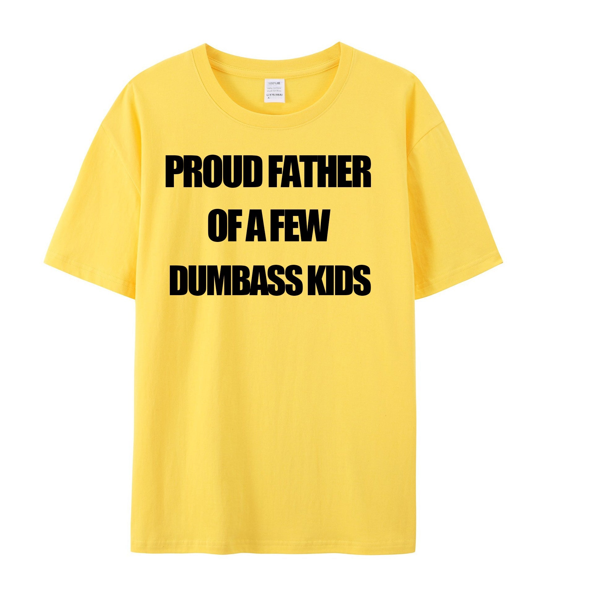 Mens Proud Father Of A Few Dumbass Kids Tshirt Funny Parenting Fathers Day Tee - Shapelys